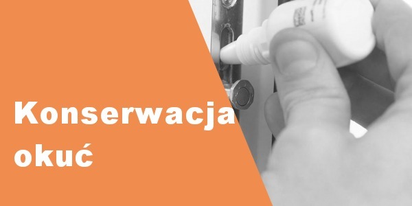 Konserwacja okuć
